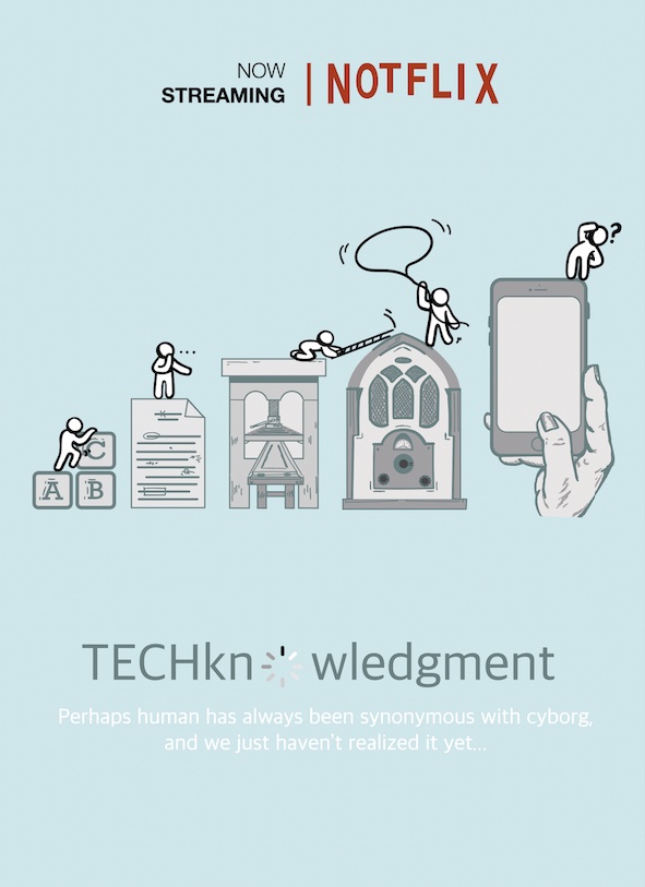 Fake advertisment for a documentary called "Techknowledgment", now streaming on "Notflix". The poster has a teal background with illustrations of increasingly advanced tech being used as stairs by abstract bodies.