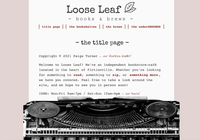 Screenshot of pink, red, and black website designed for bookstore-cafe called "Loose Leaf." The page content appears to be being typed by a typewriter at the bottom of the frame.