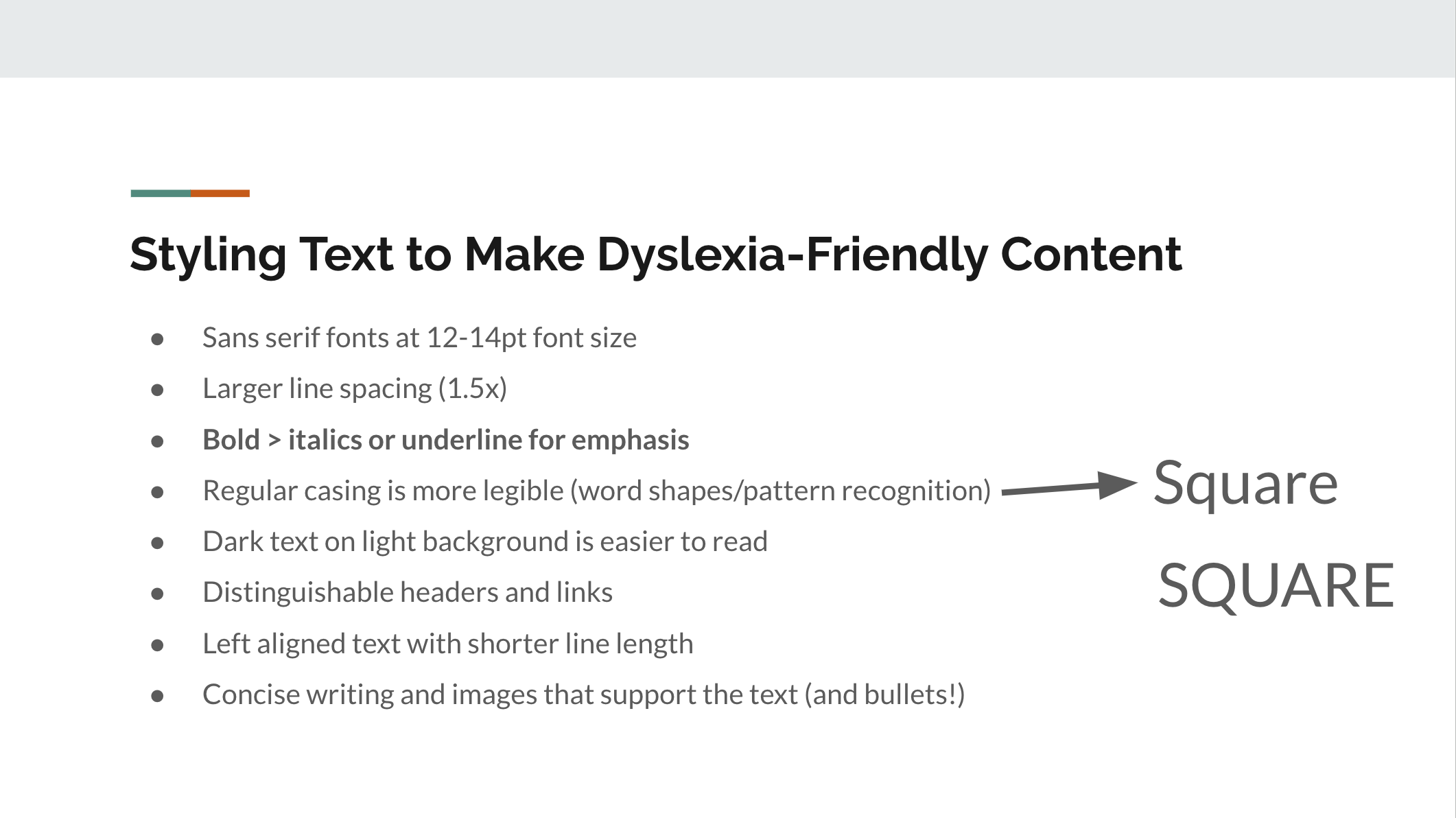 Slide with dark gray text on a light background. The text size is larger, with a bulleted list that has comfortable line spacing. On the right side, the word square is written in sentence-casing and in all caps, to show how word shape works with reading.