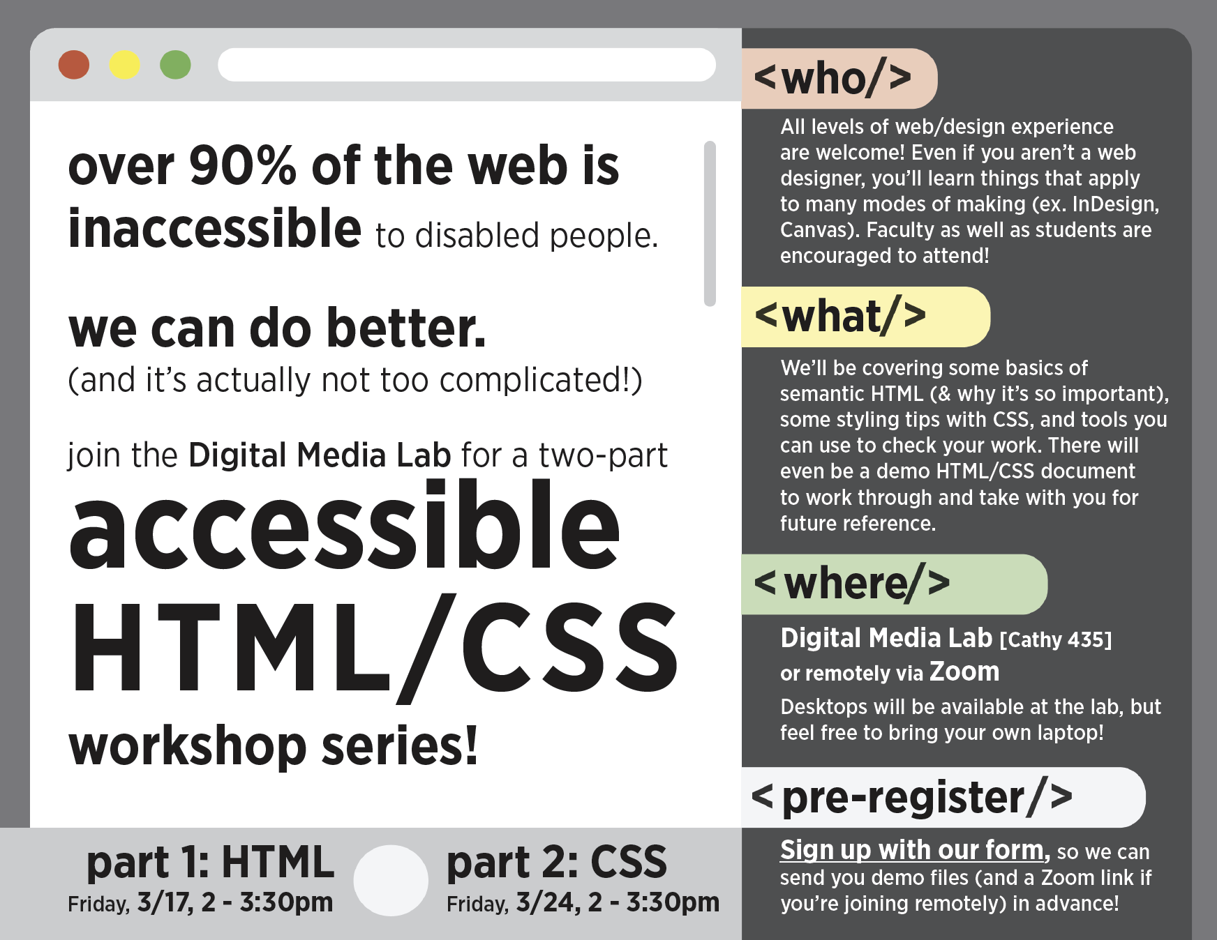 Abstract, color-block representation of a desktop computer screen, with the introductory text placed on the main web page. The event details are on a fake coding sidebar, with the who/what/where/preregister headings wrapped to look like HTML tags.